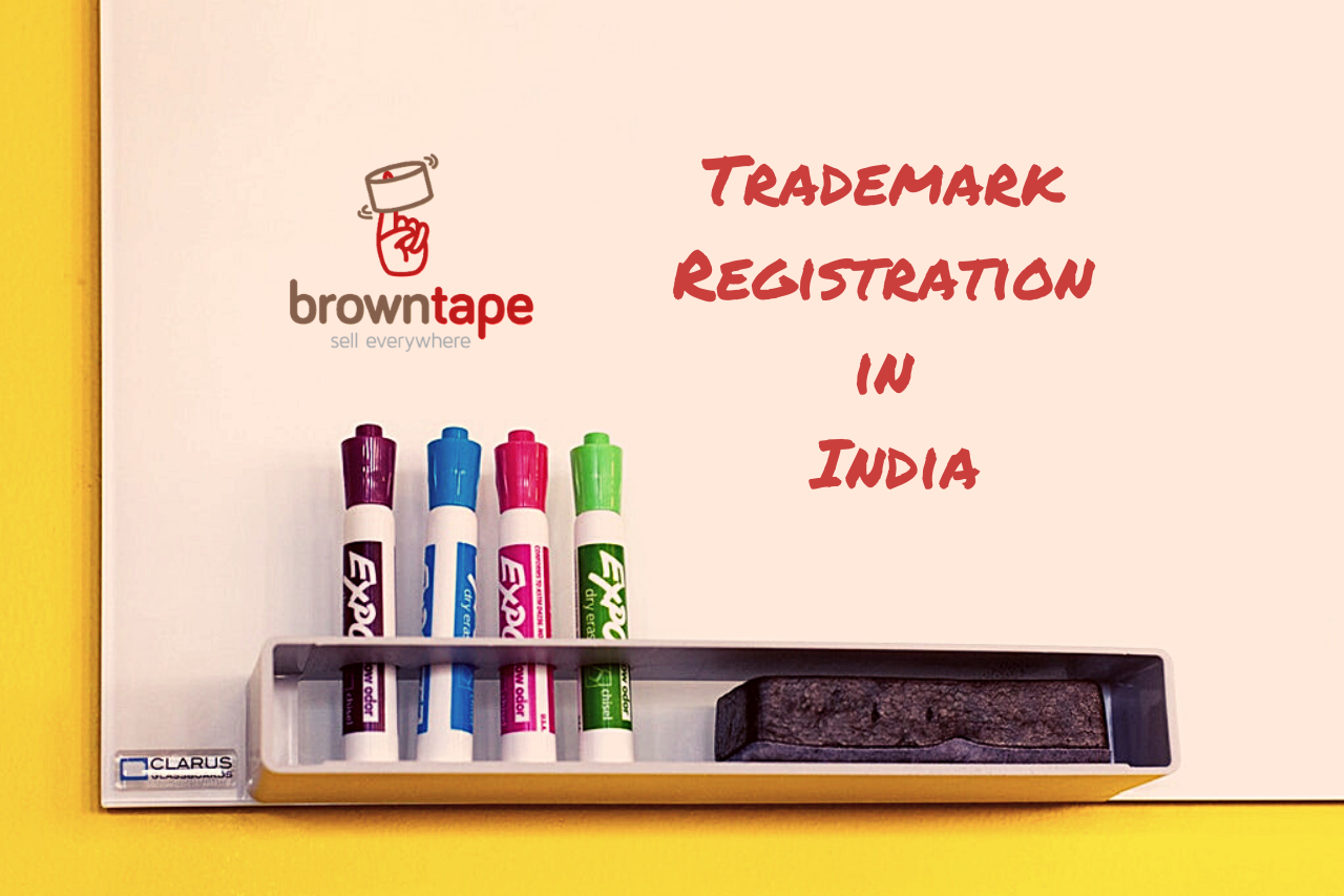 How To Do Trademark Registration In India- An Easy Guide - Browntape