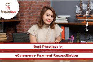 Best Practices in eCommerce Payment Reconciliation
