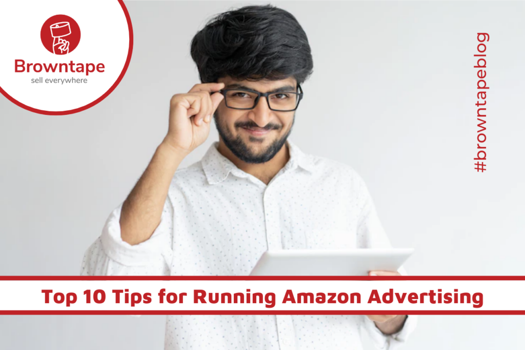 Top 10 Tips for Running Amazon Advertising